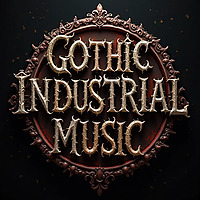 Gothic Industrial Music