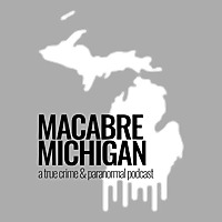 Macabre Michigan