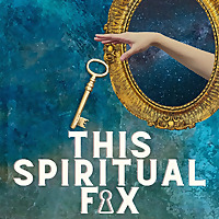 This Spiritual Fix