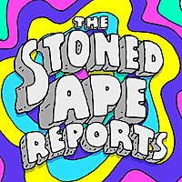 The Stoned Ape Reports