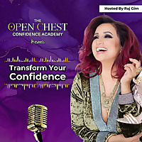 The Transform Your Confidence Show
