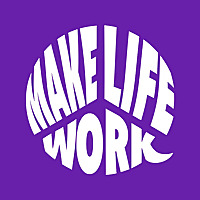 Make Life Work