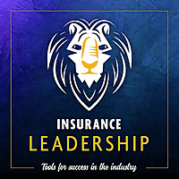 Insurance Leadership Podcast