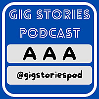 The Gig Stories Podcast
