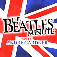 WMGK - Andre Gardner's Beatles Minute
