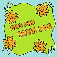 Kids and Their Dog