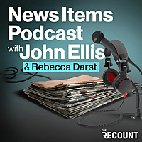 News Items Podcast with John Ellis