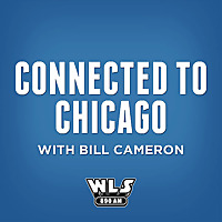Connected to Chicago with Bill Cameron
