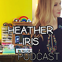 Heather Iris Podcast