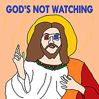 God's Not Watching