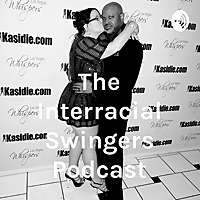 The Interracial Swingers Podcast