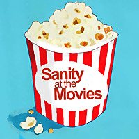 Sanity at the Movies