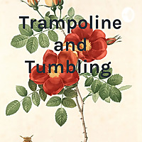Trampoline and Tumbling