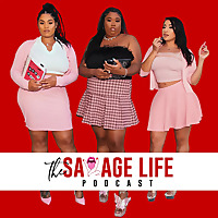 The Savage Life Podcast
