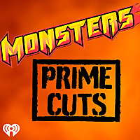 Monsters Prime Cuts