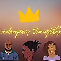 Mahogany Thoughts