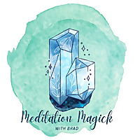 Meditation Magick Podcast
