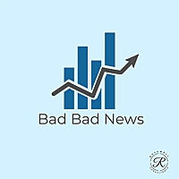 Bad Bad News