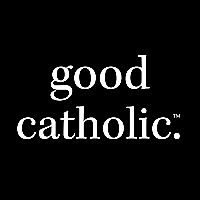 Good Catholic Blog