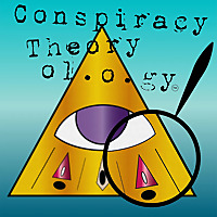 Conspiracy Theoryology