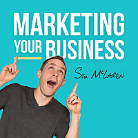 Marketing Your Business - Marketing Strategies for Business Owners
