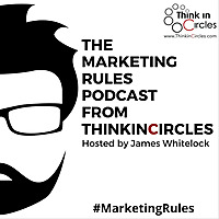The Marketing Rules Podcast