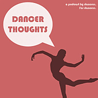 Dancer Thoughts