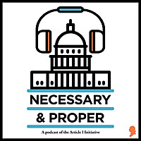 Necessary & Proper Podcast