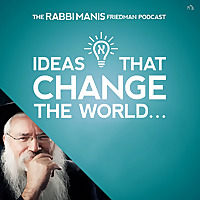 The Rabbi Manis Friedman Podcast
