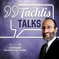 TachlisTalks: Growth-oriented Torah messages