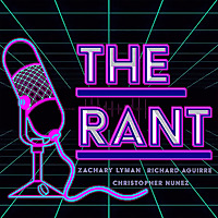 The Rant Podcast