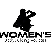 Women's Bodybuilding Podcast