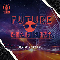 Future Readiness Podcast