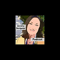 Jewelry Navigator™ Podcast