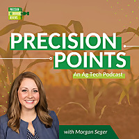Precision Points: An Ag Tech Podcast