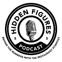 Hidden Figures: Behind The Numbers With The Restaurant Scientist