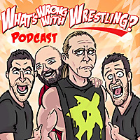 What's Wrong with Wrestling? WWE Recap Show