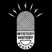 Mystery History Podcast