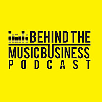Behind the Music Business Podcast