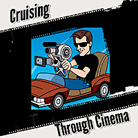 Cruising Through Cinema