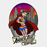 America's Asses: A Galcast