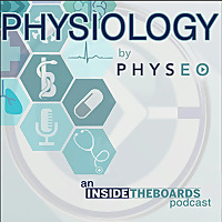 Physiology by Physeo (An InsideTheBoards Podcast)