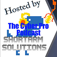 The Cyber Pro Podcast