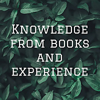 Knowledge from books and experience