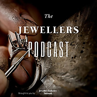 The Jewellers Podcast The Jewellers Podcast