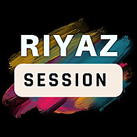Riyaz Session