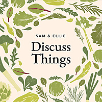 Sam & Ellie Discuss Things