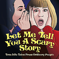 Let me tell you a Scary Story