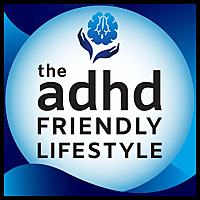 ADHD Friendly Lifestyle