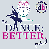 Dance; Better.